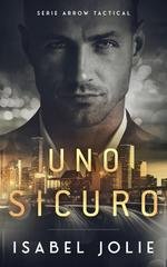 Isabel Jolie - Arrow Tactical Vol. 2. Uno Sicuro (2026)