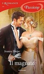 Joanna Shupe - (Knickerbocker Club 01) Il magnate (2020)