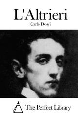 Carlo Dossi - L'altrieri (2015)