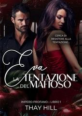 Thay Hill - Eva. La tentazione del mafioso (2026)