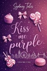 Sydney Tales - Kiss Me, Purple (2026)