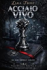 Lara Frost - Vane Dynasty Vol. 4. Acciaio vivo (2026)