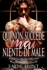 Sadie Hunt - Blackwell Hollow Vol. 1. Qui non succede Mai Niente di Male (2026)
