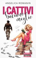Angelica Romanin - I cattivi baciano meglio (2026)