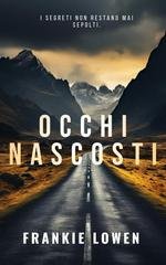 Frankie Lowen - Occhi Nascosti (2026)