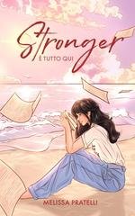 Melissa Pratelli - Stronger. È tutto qui (2026)