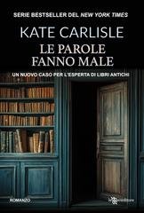 Kate Carlisle - Misteri per bibliofili Vol. 3. Le parole fanno male (2025)