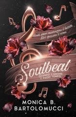 Monica B. Bartolomucci - Soulbeat. Quando l’amore è fuori tempo (2026)