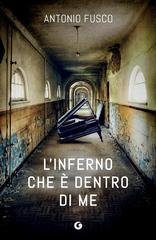 Antonio Fusco - L’ inferno che è dentro di me (2026) Anteprima esclusiva