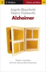Angelo Bianchetti, Marco Trabucchi - Alzheimer (2010)