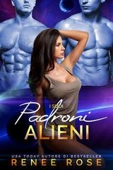 Renee Rose - I suoi padroni alieni (2026)