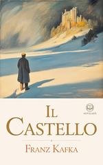 Franz Kafka - Il castello (2026)