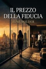 June Wilder - Patto di Sangue Vol. 4. Il prezzo della fiducia (2026)
