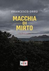 Francesco Orrù - Macchia di mirto (2026)