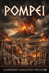 Candido Augusto Vecchi - Pompei (2026)