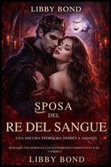 Libby Bond - Sposa del Re del Sangue (2026)