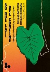 Giuliano Battiston, Emanuele Giordana - Su due lati del confine. Rohingya, cronache di un popolo perseguitato (2026)
