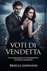 Brielle Ashwood - Voti di Vendetta (2026)