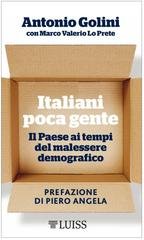 Antonio Golini, Marco Valerio Lo Prete - Italiani poca gente (2019)