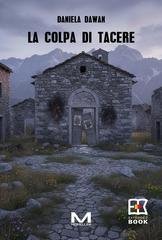 Daniela Dawan - La colpa di tacere (2026)