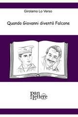 Girolamo Lo Verso - Quando Giovanni diventò Falcone (2021)