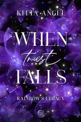 Kitta Angel - Rainbow's Legacy vol.1. When Trust Falls (2026)