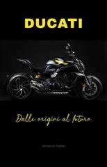Vibrazioni Digitali - Ducati. Dalle origini al futuro (2024)