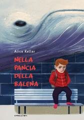 Alice Keller - Nella pancia della balena (2026)