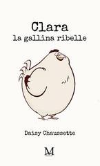 Daisy Chaussette - Clara, la gallina ribelle (2026)