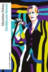 Massimo Palma - Desiderare Bowie (2025)