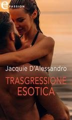 Jacquie D'alessandro - Trasgressione esotica (elit) (2022)